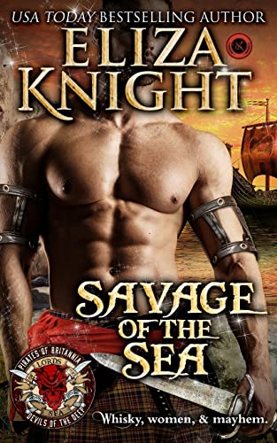 Savage of the Sea: Pirates of Britannia (Pirates of Britannia: Lords of the Sea, Band 1)