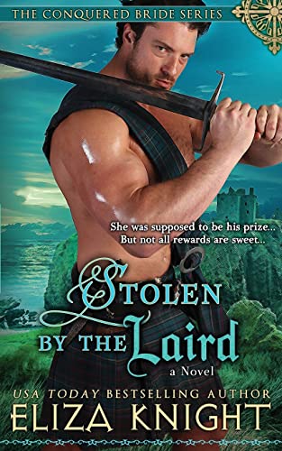 Stolen by the Laird (Conquered Bride Series, Band 4) von CREATESPACE