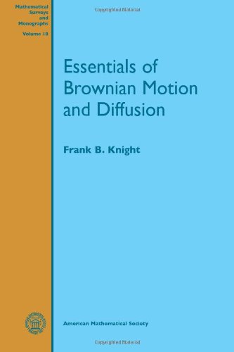 Essentials of Brownian Motion and Diffusion (Mathematical Surveys & Monographs) von Brand: American Mathematical Society