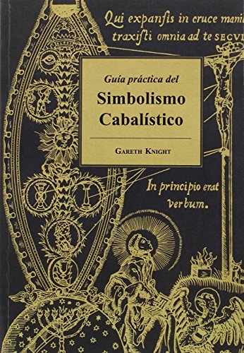 Guía práctica del simbolismo cabalístico von Luis Cárcamo, editor