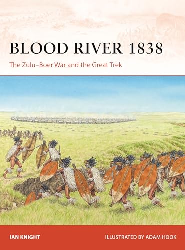Blood River 1838: The Zulu–Boer War and the Great Trek (Campaign)