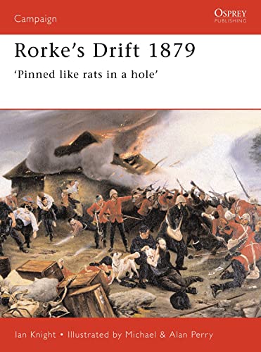 Rorke's Drift 1879: 'Pinned Like Rats in a Hole' (Campaign Series, 41) von Osprey Publishing