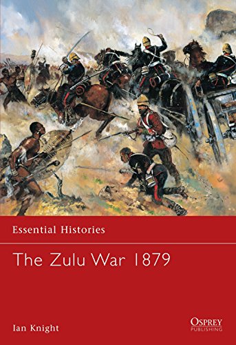 The Zulu War 1879 (Essential Histories)
