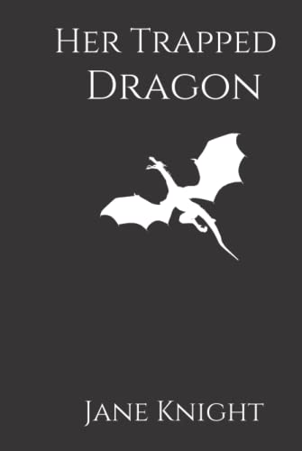 Her Trapped Dragon von Independently published