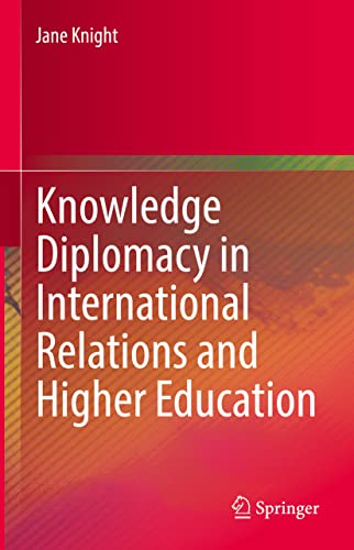 Knowledge Diplomacy in International Relations and Higher Education von Springer