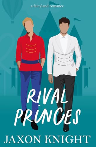 Rival Princes: A gay mm contemporary sweet romance (Fairyland Romances, Band 1)