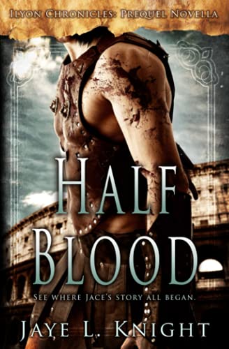 Half-Blood: Ilyon Chronicles - Prequel Novella