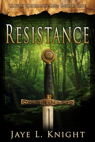 Resistance (Ilyon Chronicles, Band 1) von Living Sword Publishing