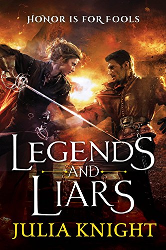 Legends and Liars (The Duelists, 2, Band 2)