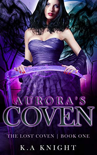 Aurora's Coven (The Lost Coven, Band 1) von Covey Publishing, LLC
