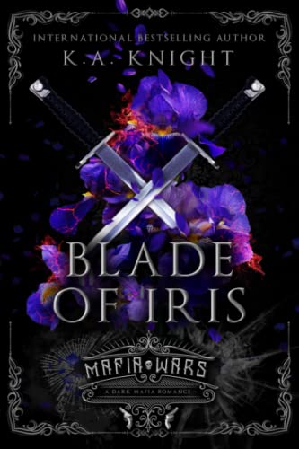 Blade of Iris: A Dark Mafia Romance von Independently published