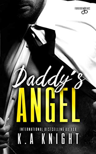 Daddy's Angel (Forbidden Reads, Band 1) von Independently published
