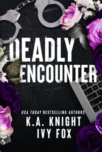 Deadly Encounter Deadly Encounter von Independently published
