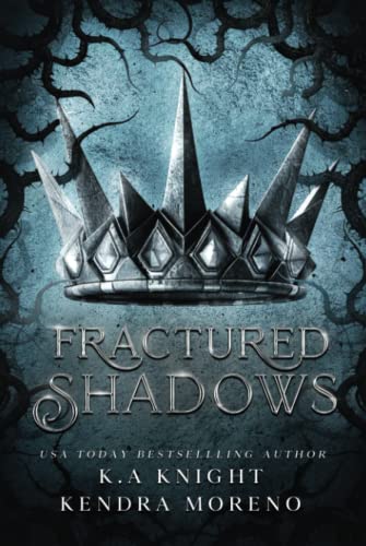 Fractured Shadows (Shadowed Kingdom) Fractured Shadows (Shadowed Kingdom)