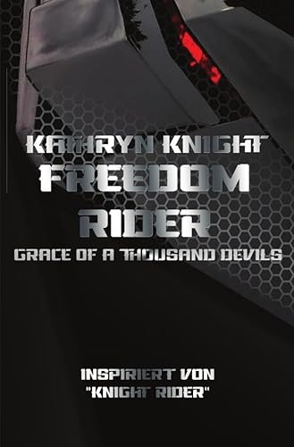 Freedom Rider 2: Grace of a thousand Devils (German) von epubli