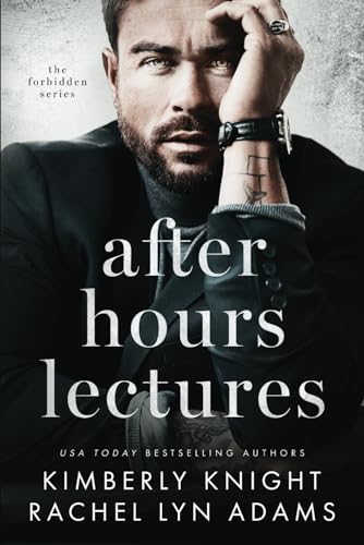 After Hours Lectures: A MM Student/Professor Romance (Forbidden Series) von Independently published