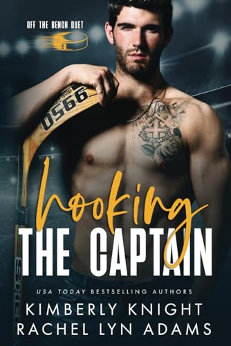 Hooking the Captain (Off the Bench Duet, Band 1) von Independently published