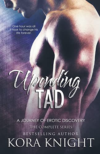 Upending Tad, A Journey of Erotic Discovery von CREATESPACE