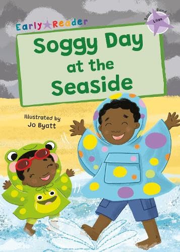 Soggy Day at the Seaside: (Lilac Early Reader) von Maverick Arts Publishing