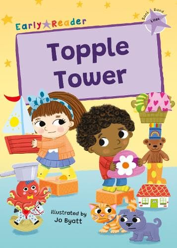 Topple Tower: (Lilac Early Reader) von Maverick Arts Publishing