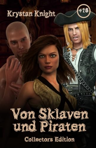 Von Sklaven und Piraten: Collectors Edition von Letterotik