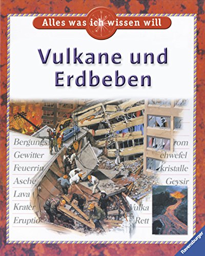 Vulkane und Erdbeben (Alles was ich wissen will) von Ravensburger Verlag GmbH