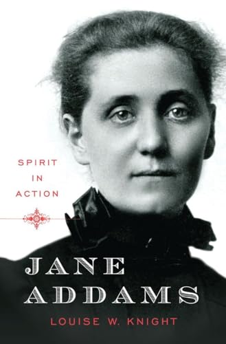 Jane Addams: Spirit in Action