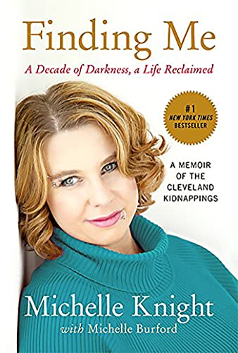 Finding Me: A Decade of Darkness, a Life Reclaimed: A Memoir of the Cleveland Kidnappings von Hachette