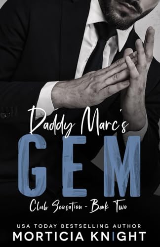 Daddy Marc's Gem: An MM Daddy Romance (Club Sensation, Band 2) von Independently published