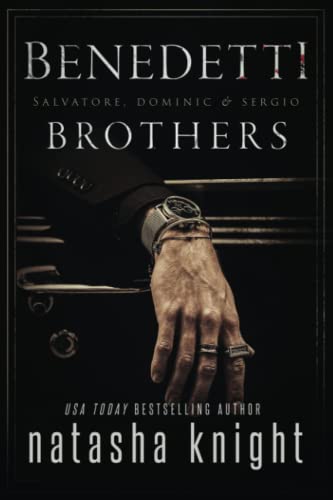 Benedetti Brothers: Salvatore, Dominic & Sergio Benedetti Brothers: Salvatore, Dominic & Sergio