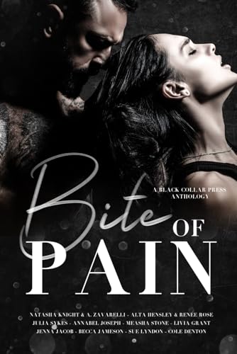Bite of Pain von Black Collar Press