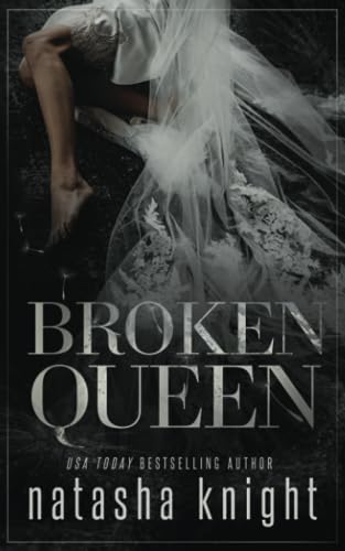 Broken Queen (Ruined Kingdom Duet, Band 2) von Independently published