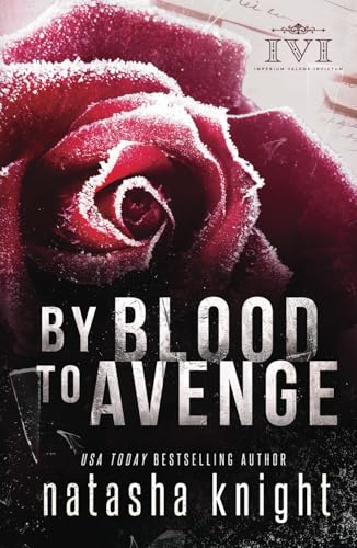 By Blood To Avenge: A Forced Proximity Secret Society Romance (Sinners Duet, Band 2)
