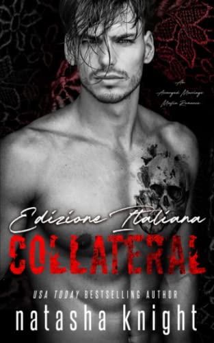 Collateral: Edizione Italiana (Collateral Damage Dulogia, Band 1) von Independently published