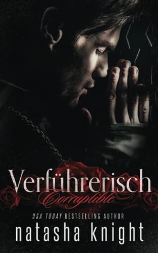 Corruptible - Verführerisch (Die Amado Brüder, Band 2) von Independently published
