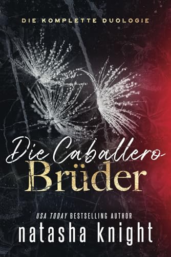 Die Caballero-Brüder: Die komplette Duologie Die Caballero-Brüder: Die komplette Duologie