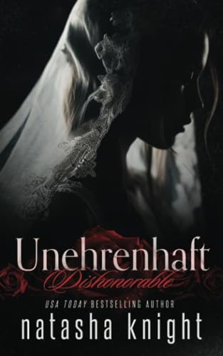 Dishonorable – Unehrenhaft (Die Amado Brüder, Band 1)