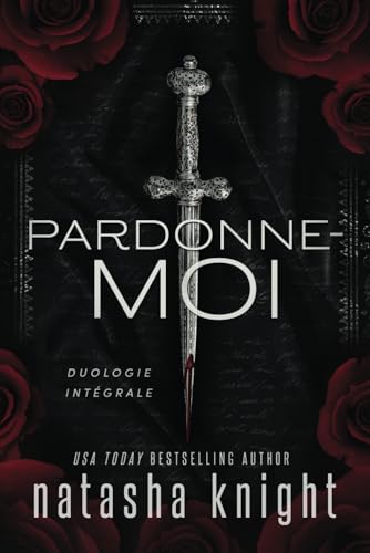 Pardonne-moi, duologie intégrale (Les Frères Augustine) von Independently published