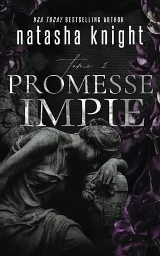 Promesse impie (Unholy Union Romantic Duet, Band 1) von Independently published