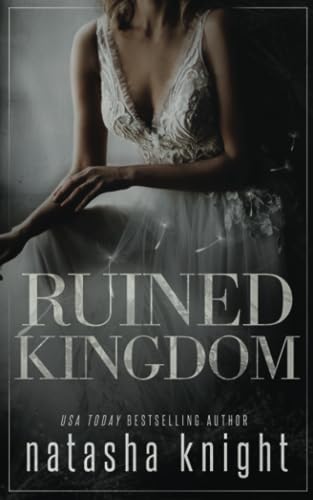 Ruined Kingdom (Ruined Kingdom Duet, Band 1)