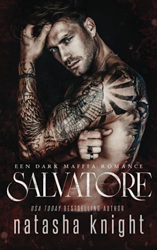 Salvatore: Een Dark Maffia Romance von Independently published