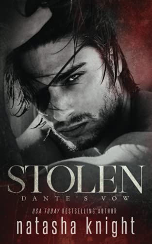 Stolen: Dante's Vow (To Have and To Hold, Band 3)