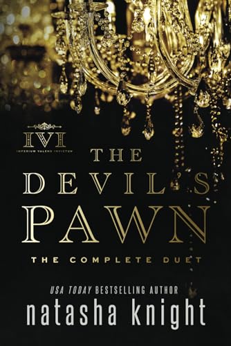 The Devil’s Pawn: the Complete Duet (The Devil's Pawn Duet) von Independently published