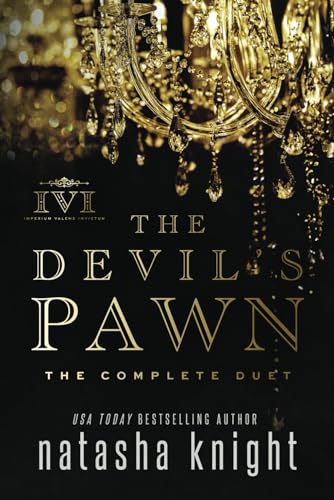 The Devil’s Pawn: the Complete Duet (The Devil's Pawn Duet) The Devil’s Pawn: the Complete Duet (The Devil's Pawn Duet) von Independently published
