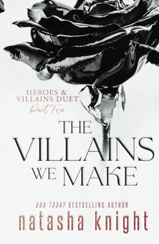 The Villains We Make