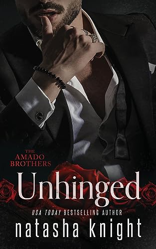 Unhinged (THE AMADO BROTHERS, Band 3)