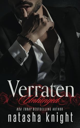 Unhinged – Verraten (Die Amado Brüder, Band 3) von Independently published