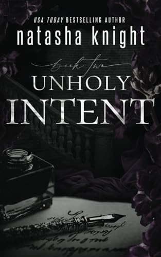 Unholy Intent (Unholy Union Duet, Band 2) von Independently Published