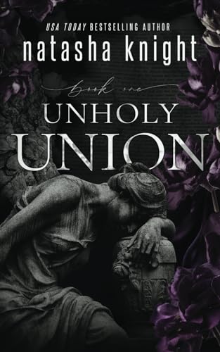 Unholy Union (Unholy Union Duet, Band 1)