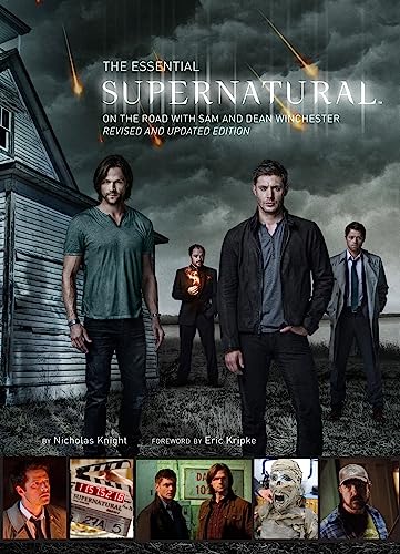 The Essential Supernatural: On the Road with Sam and Dean Winchester von imusti